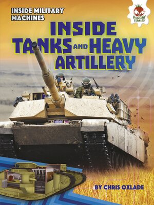 cover image of Inside Tanks and Heavy Artillery